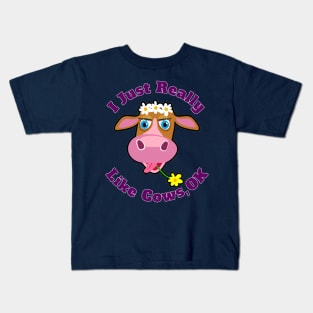 I Just Really Like Cows, OK? Funny Cartoon Cow For Farm Rancher Lovers Kids T-Shirt